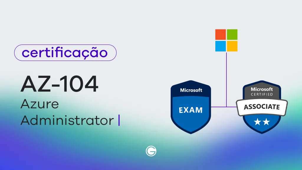 Imagem de capa Exame AZ-104: Azure Administrator